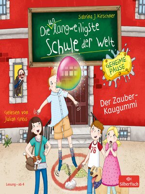 cover image of Die unlangweiligste Schule der Welt. Geheime Pause 1